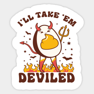 I'll Take Em Deviled Sticker